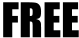 FREE