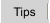Tips